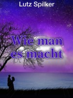 Wie man es macht